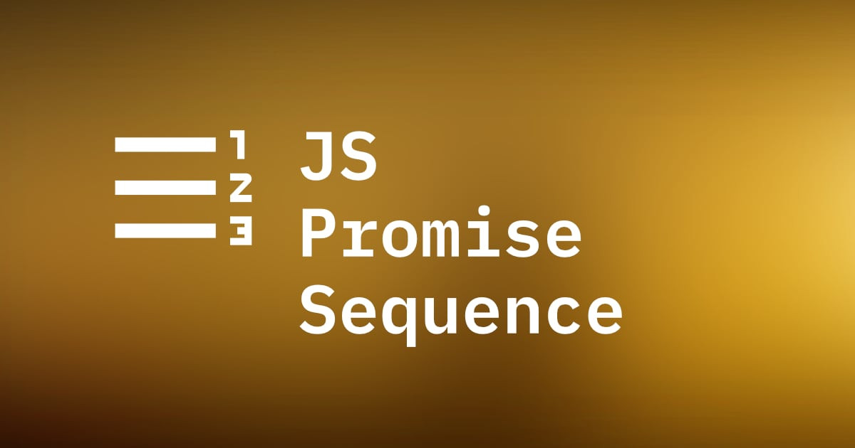 How to Execute Javascript Promises in Sequence | snorpey’s blog