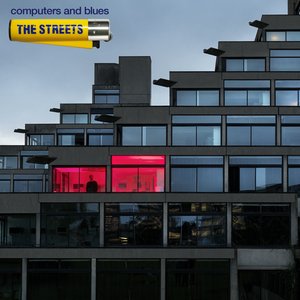 The Streets-Computers and Blues (Deluxe Version)