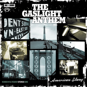 The Gaslight Anthem-American Slang