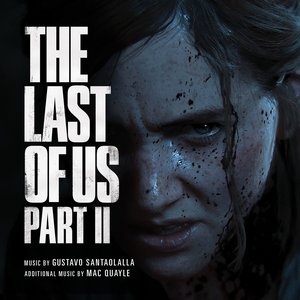 Gustavo Santaolalla-The Last of Us Part II (Original Soundtrack)